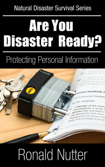 Are You Disaster Ready ? – Protecting Your Personal Information