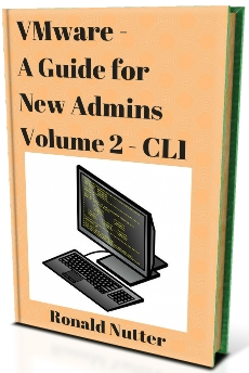 VMware for New Admins (Vol 2) – CLI